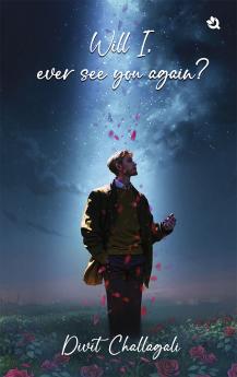 Will I ever see you again?