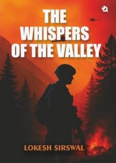 The Whispers of the Valley