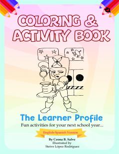 The Learner Profile: Fun Activities For Your Next School Year…(English-Spanish Version)