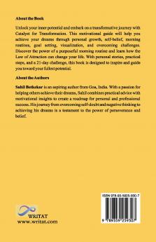 Catalyst for Transformation