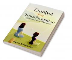 Catalyst for Transformation