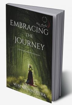 Embracing The Journey