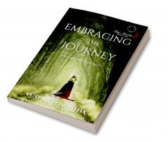Embracing The Journey