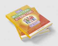 Daily Motivational Affirmations for Teens
