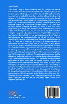 How to Forgive Yourself Completely and Move on