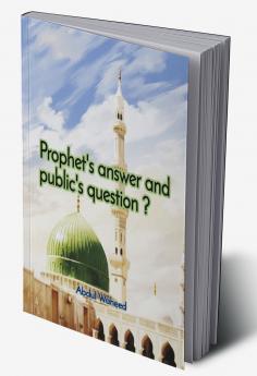Prophets answer and publics question