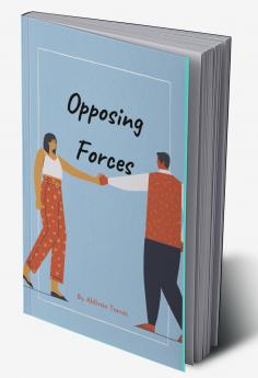 Opposing Forces