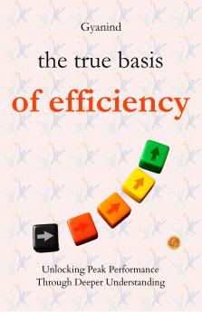 The True Basis of Efficiency