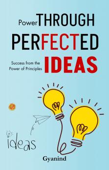 Power Through Perfected Ideas