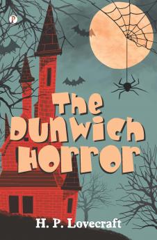 The Dunwich Horror