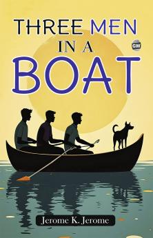 THREE MEN IN A BOAT