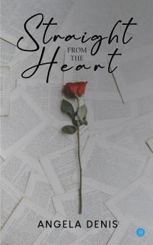 Straight from the Heart