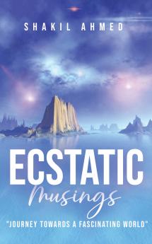 Ecstatic Musings