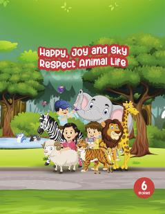 Happy Joy and Sky Respect Animal life