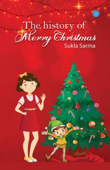 The history of merry christmas