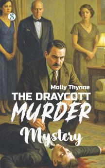 The Draycott Murder Mystery
