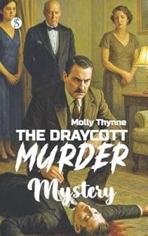 The Draycott Murder Mystery