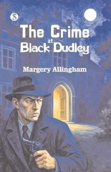 The Crime at Black Dudley