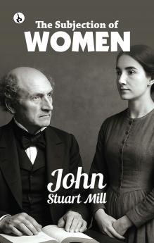 THE SUBJECTION OF WOMEN