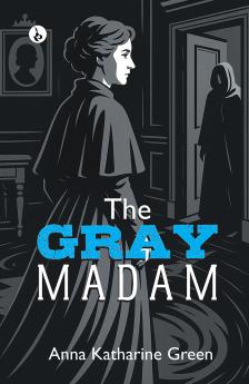THE GRAY MADAM