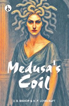Medusa's Coil