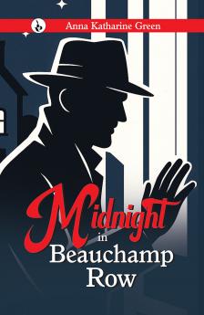 MIDNIGHT IN BEAUCHAMP ROW