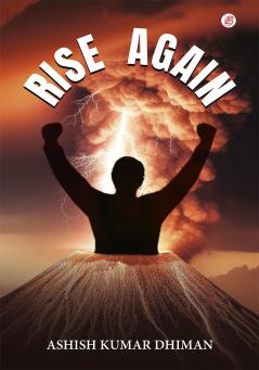 RISE AGAIN