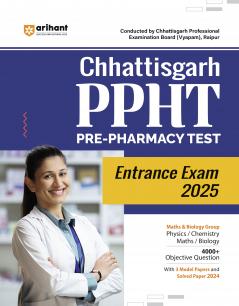 Arihant Chhattisgarh PPHT Pre-Pharmacy Test Entrance Exam 2024