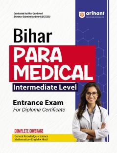 Bihar Para Medical Intermediate Level Entrance Exam For Diploma Certificate