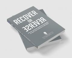 Recover or Reverse: Proven Lifestyle Medicine Strategies to Heal Your Patients in 100 Days