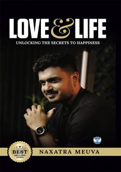 Love & Life - Unlocking the secrets to happiness