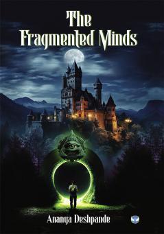 The Fragmented Minds