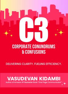 Corporate Conundrums & Confusions: Delivering Clarity Fueling Efficiency.