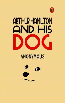 Arthur Hamilton and His Dog