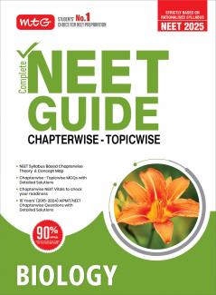 MTG Complete NEET Guide Biology Book For 2025 Exam - NEET Rationalised Syllabus Based Chapterwise Theory & Concept Map | 10 Years Chapterwise Questions (PYQs) with Detailed Solutions