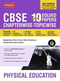 MTG CBSE 10 Years (2025-2016) Chapterwise Topicwise Solved Papers Class 12 Physical Education (PYQs Book) - CBSE Champion For 2026 Exam | CBSE Sample Papers (As Per Latest Pattern)