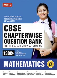 MTG CBSE Chapterwise Question Bank Class 12 Mathematics For 2026 Board Exam | As Per Latest CBSE Syllabus Released on 28 March 2025