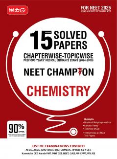 MTG 15 Years NEET Chapterwise Topicwise Previous Years Solved Papers Chemistry (PYQ Book) With Medical Entrance Exam Questions  - NEET Champion For 2025 Exam