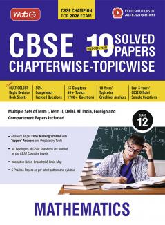 MTG CBSE 10 Years (2025-2016) Chapterwise Topicwise Solved Papers Class 12 Mathematics - CBSE Champion For 2026 Exam | Free Video Solution of PYQs | CBSE Sample Papers (As Per Latest Pattern)