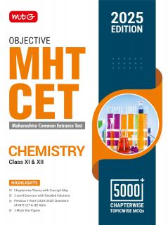 MTG Objective MHT CET Chemistry Book for Engineering & Pharmacy Entrance Exam 2025 | Previous 5 Years Chapterwise Topicwise Questions (PYQs) & Mock Test Papers