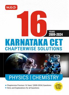 MTG 16 Years Karnataka CET Chapterwise Solutions Physics & Chemistry PYQ Book For 2025 Exam - KCET Previous Year Solved Question Papers | KCET Engineering & Medical Entrance Exam Books