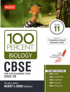 MTG CBSE Class-11 100 Percent Biology For 2025-26 Exam | As Per Latest NCERT & CBSE Syllabus | Chapter-Wise Question Bank Theory PYQs Diagrams Available All in One Book