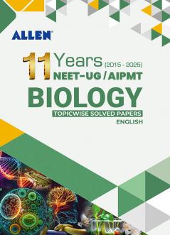 11 Years NEET UG / AIPMT Biology Topicwise Solved Papers in English | Target NEET-UG 2026