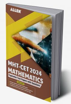 MHT-CET 2024 Mathematics Topicwise Test Papers with Solutions in English by ALLEN