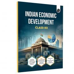 PW CBSE Class 12 Indian Economic Development CBSE Theoretical Concepts Cheat Sheet and Concise Summary l 300+ Practice Questions For 2025 Exam