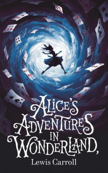 Alice’s Adventures In Wonderland