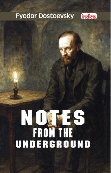 Notes From The Underground