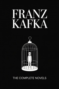 Franz Kafka: The Complete Novels (Grapevine Press)