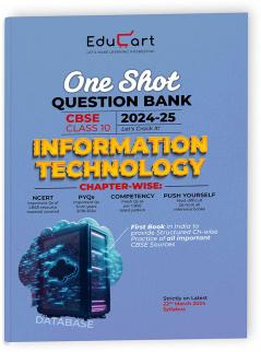 Educart CBSE Class 10 Information Technology (IT 402) One Shot Question Bank 2024-25 (for 2025 exam)