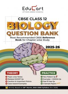 Educart CBSE Class 12 Biology Question Bank 2025-26 (Includes Past Years Solved Questions for 2026 Boards)